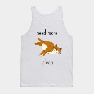 Need more sleep Tank Top